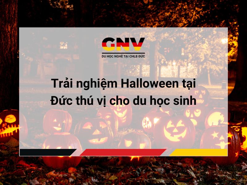 Trải nghiệm Halloween tại Đức thú vị cho du học sinh