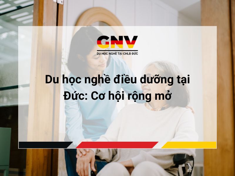 Du học nghề điều dưỡng tại Đức: Cơ hội rộng mở